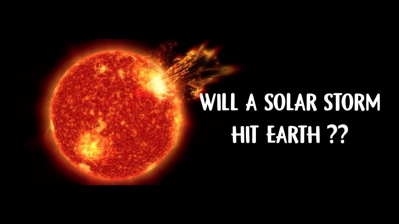 What time will the solar storm hit earth