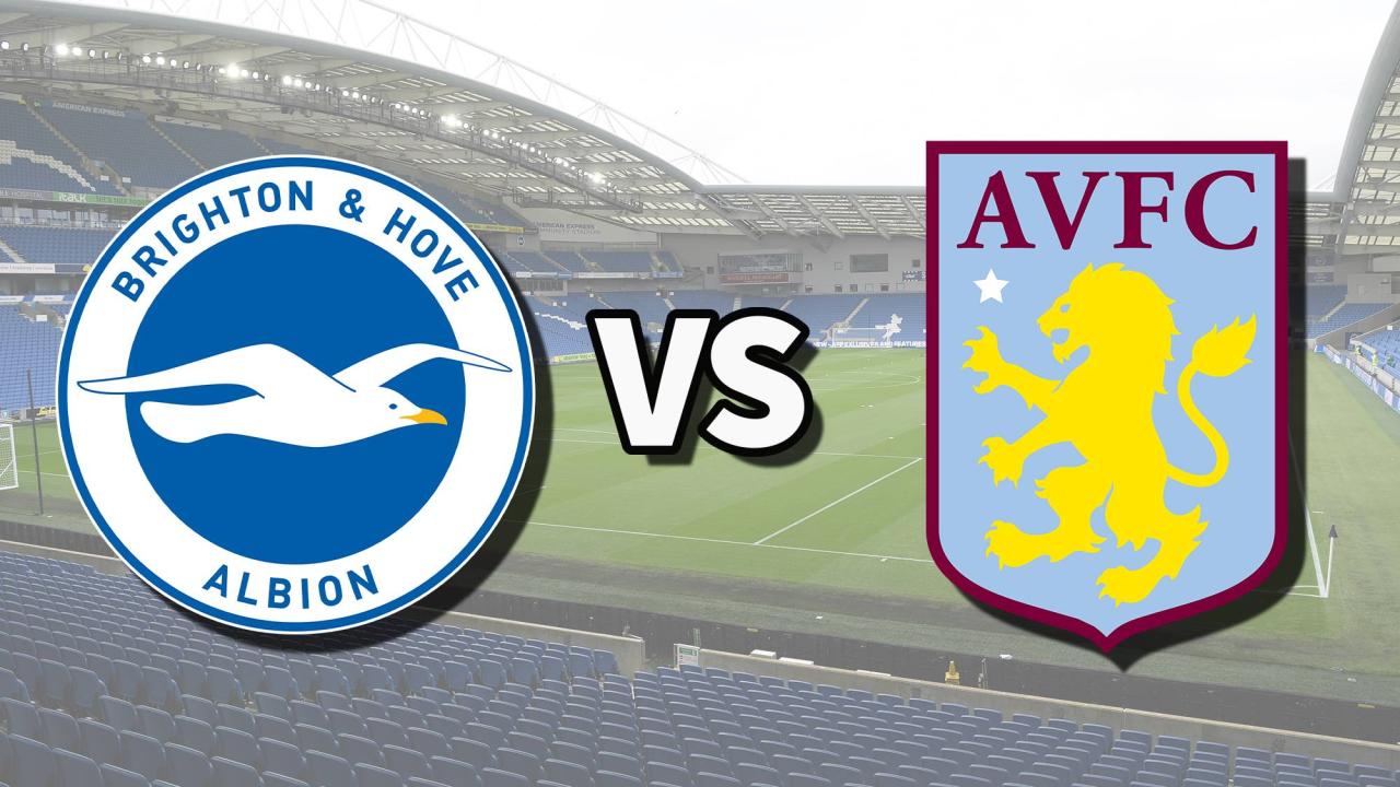 Brighton vs Aston Villa: A Clash of Form and Rivalry