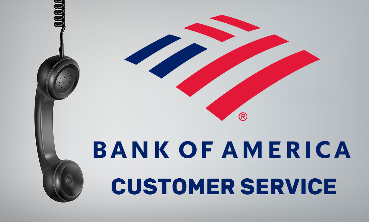 Bank of america customer service number