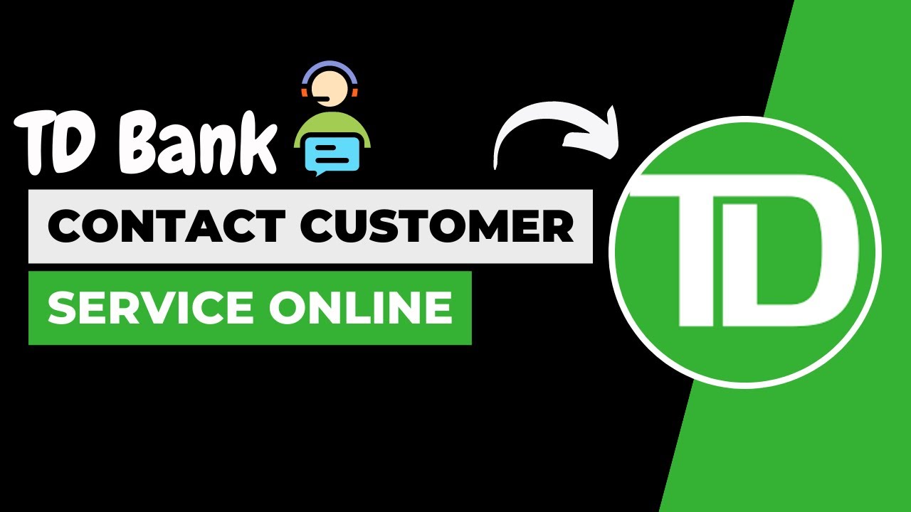 Td bank customer service