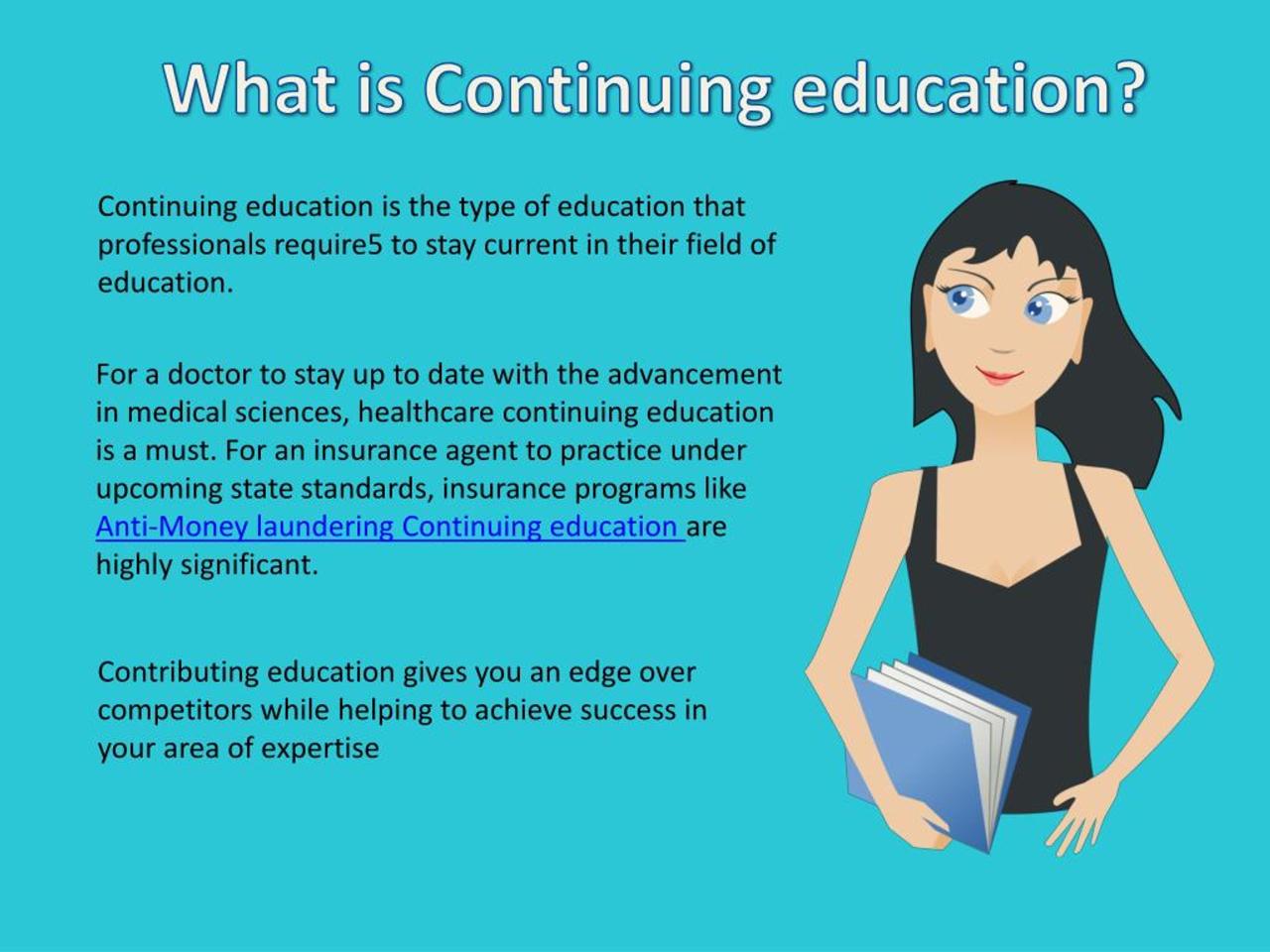 What is continuing education